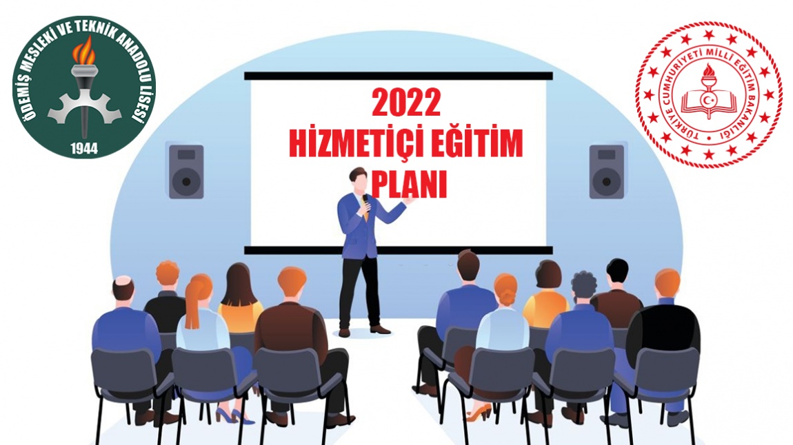 2022 Yılı Hizmetiçi Eğitim Planı ve Uygulama Esasları